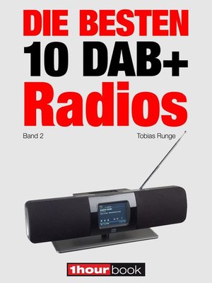 cover image of Die besten 10 DAB+-Radios (Band 2)